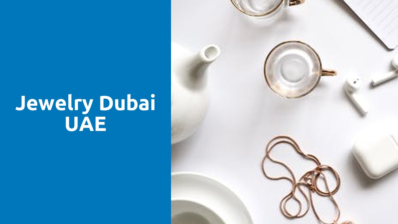 Jewelry Dubai UAE